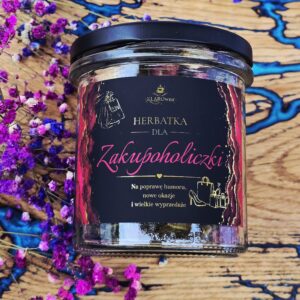 HERBATKA DLA ZAKUPOHOLICZKI